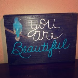 “You are beautiful” plaque